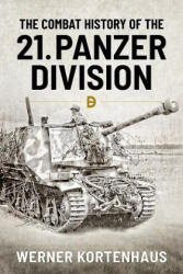 The Combat History of 21st Panzer Division 1943-45 (ISBN: 9781912174140)