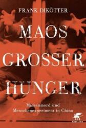 Maos Großer Hunger (ISBN: 9783608948448)