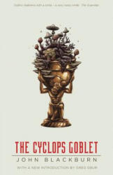 Cyclops Goblet - John Blackburn (ISBN: 9781939140883)