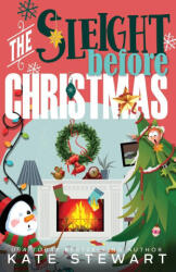 The Sleight Before Christmas - Kate Stewart (ISBN: 9781966332077)