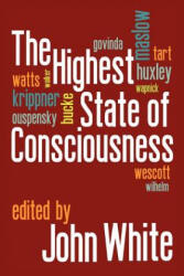 Highest State of Consciousness - John White (ISBN: 9781908733313)