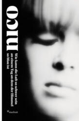 Nico - Cum poate aerul să fie atât de greu într-o zi în care cerul este atât de albastru (2019)