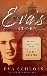 Eva's Story - Eva Schloss (ISBN: 9780802855312)