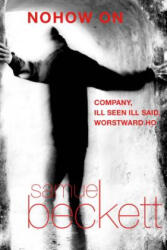 Nohow on - Samuel Beckett (ISBN: 9780802144461)