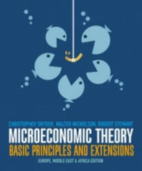 Microeconomic Theory - Walter Nicholson, Christopher Snyder, Robert Stewart (ISBN: 9781473704787)