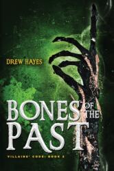 Bones of the Past (ISBN: 9781954453012)