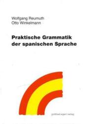 Praktische Grammatik der spanischen Sprache (ISBN: 9783936496345)
