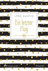 Ein letzter Flug (ISBN: 9783868276978)