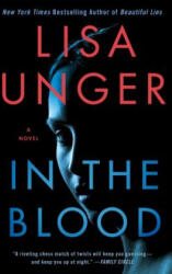 In the Blood - Lisa Unger (ISBN: 9781451691184)