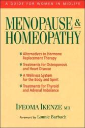 Menopause and Homeopathy - Ifeoma Ikenze (ISBN: 9781556432910)
