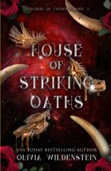 House of Striking Oaths - Olivia Wildenstein (ISBN: 9781948463881)