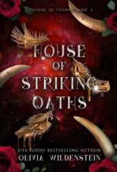 House of Striking Oaths - Olivia Wildenstein (ISBN: 9781948463898)