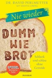 Nie wieder - Dumm wie Brot (2017)