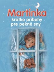 Martinka krátke príbehy pre pekné sny (ISBN: 9788056708200)