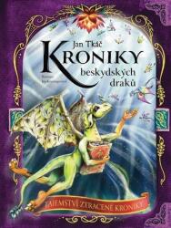 Cronicile dragonilor din Beskidy - Secretul cronicii pierdute (ISBN: 9788090927827)
