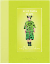 Billie Eilish Is Life - Perricone, Kathleen (2025)