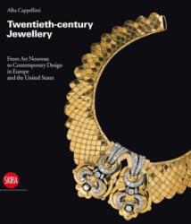 Twentieth-century Jewellery - Alba Cappellieri (2010)