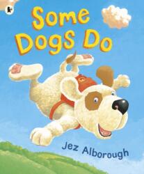 Some Dogs Do (2018)