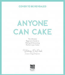 Anyone Can Cake - DePaoli, Whitney (2023)
