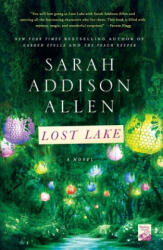 Lost Lake - Sarah Addison Allen (2015)
