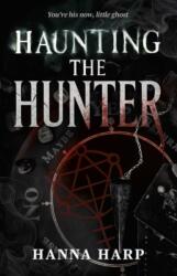 Haunting the Hunter - Hanna Harp (2025)