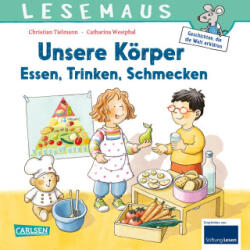 LESEMAUS 180: Unsere Körper - Essen, Trinken, Schmecken - Catharina Westphal (2025)