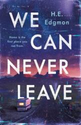 We Can Never Leave - EDGMON H E (2025)