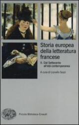Storia europea della letteratura francese - L. Sozzi (2013)