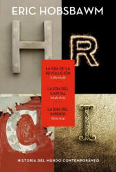 Trilogía Eras : La era de la Revolución, 1789-1848 ; La era del capital, 1848-1875 ; La era del Imperio, 1875-1914 - E. J. Hobsbawm, Carlo A. Caranci Díez-Gallo, Juan José Faci Lacasta, Felipe Ximénez de Sandoval (2014)
