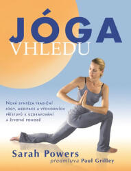 Yoga insight - O nouă sinteză a yoga tradițională, meditației și abordărilor orientale pentru vindecare și bunăstare (2017)