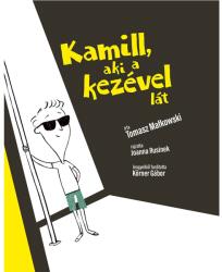 Kamil, aki a kezével lát (2025)