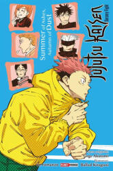 Summer of ashes, autumn of dust. Jujutsu Kaisen. Sorcery Fight - Gege Akutami, Ballad Kitaguni (2025)