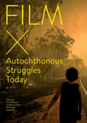 FILM X AUTOCHTHONOUS STRUGGLES TODAY | BRENEZ, NICOLE (2023)
