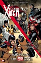 All-new X-men Volume 2: Here To Stay - Brian Michael Bendis (2014)