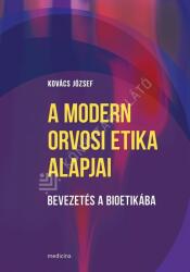 A modern orvosi etika alapjai (ISBN: 9789632269832)