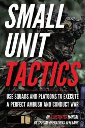 Small Unit Tactics - Matthew Luke (ISBN: 9781734888065)
