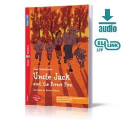 Uncle Jack and the Forest Fire. Young ELI Readers. Poziom A1.1 (2025)