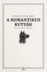 A romantikus kutyák (ISBN: 9786156829047)