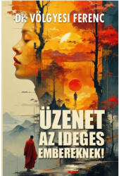 Üzenet az ideges embereknek (2025)