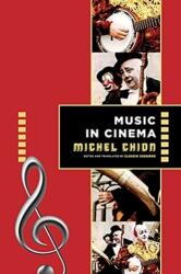 Music in Cinema (ISBN: 9780231198899)