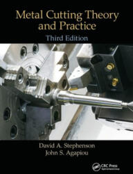 Metal Cutting Theory and Practice - David A. Stephenson, John S. Agapiou (ISBN: 9780367868192)