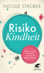 Riscul copilăriei (ISBN: 9783608962871)