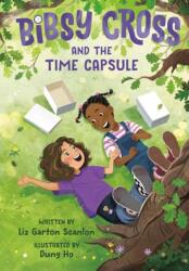 Bibsy Cross and the Time Capsule - Dung Ho (ISBN: 9780593644539)