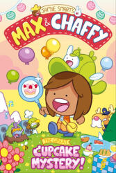 Max and Chaffy: The Great Cupcake Mystery - Smart, Jamie (ISBN: 9780593965535)