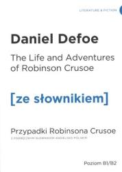 Przypadki Robinsona Crusoe wersja angielska z podręcznym słownikiem - Defoe Daniel (ISBN: 9788365646378)
