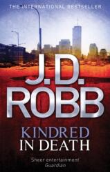 Kindred In Death (ISBN: 9780749959005)