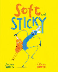 Soft and Sticky - Claire Powell (ISBN: 9780593754597)
