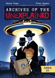 Archives of the Unexplained: Area 51 (ISBN: 9781250850287)