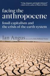 Facing the Anthropocene (ISBN: 9781583676097)