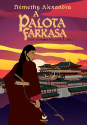 A palota farkasa (ISBN: 9786156721181)